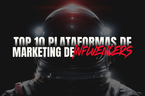 Banner con astronauta y texto Top 10 plataformas de marketing de influencers, artÃculo sobre herramientas digitales para conectar marcas y creadores de contenido.