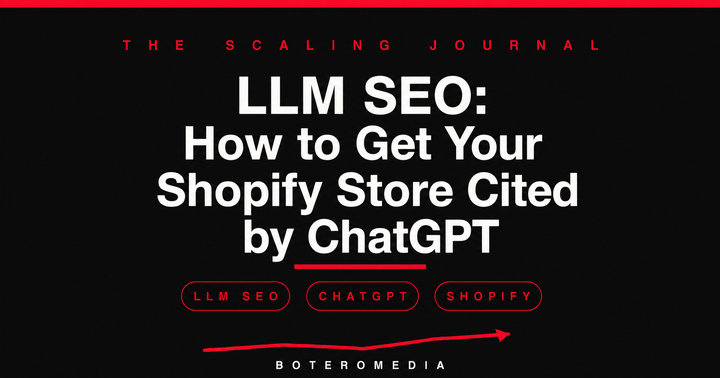 LLM SEO: How to Get Your Shopify Store Cited by ChatGPT