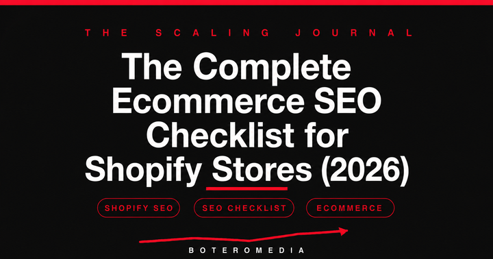The Complete Ecommerce SEO Checklist for Shopify Stores (2026)