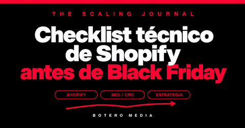 Checklist técnico de Shopify antes de Black Friday