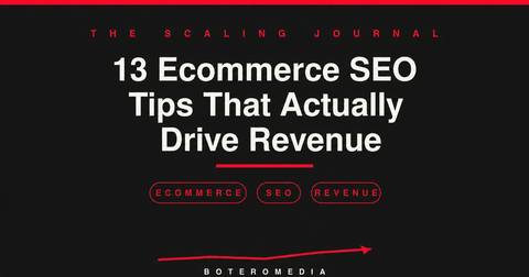 13 Ecommerce SEO Tips That Actually Drive Revenue