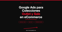 Cómo configurar campañas de Google Ads para colecciones Outlet y Sale en eCommerce