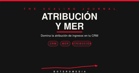 CRM Analytics: Dominando la Atribución de Ingresos y el Marketing Efficiency Ratio (MER)