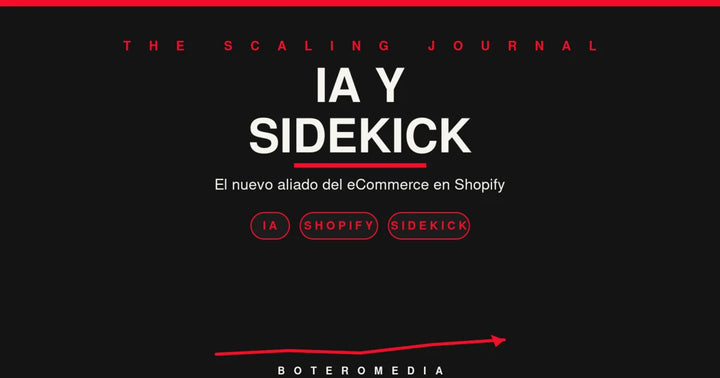 Inteligencia Artificial y Sidekick: el nuevo aliado del ecommerce en Shopify