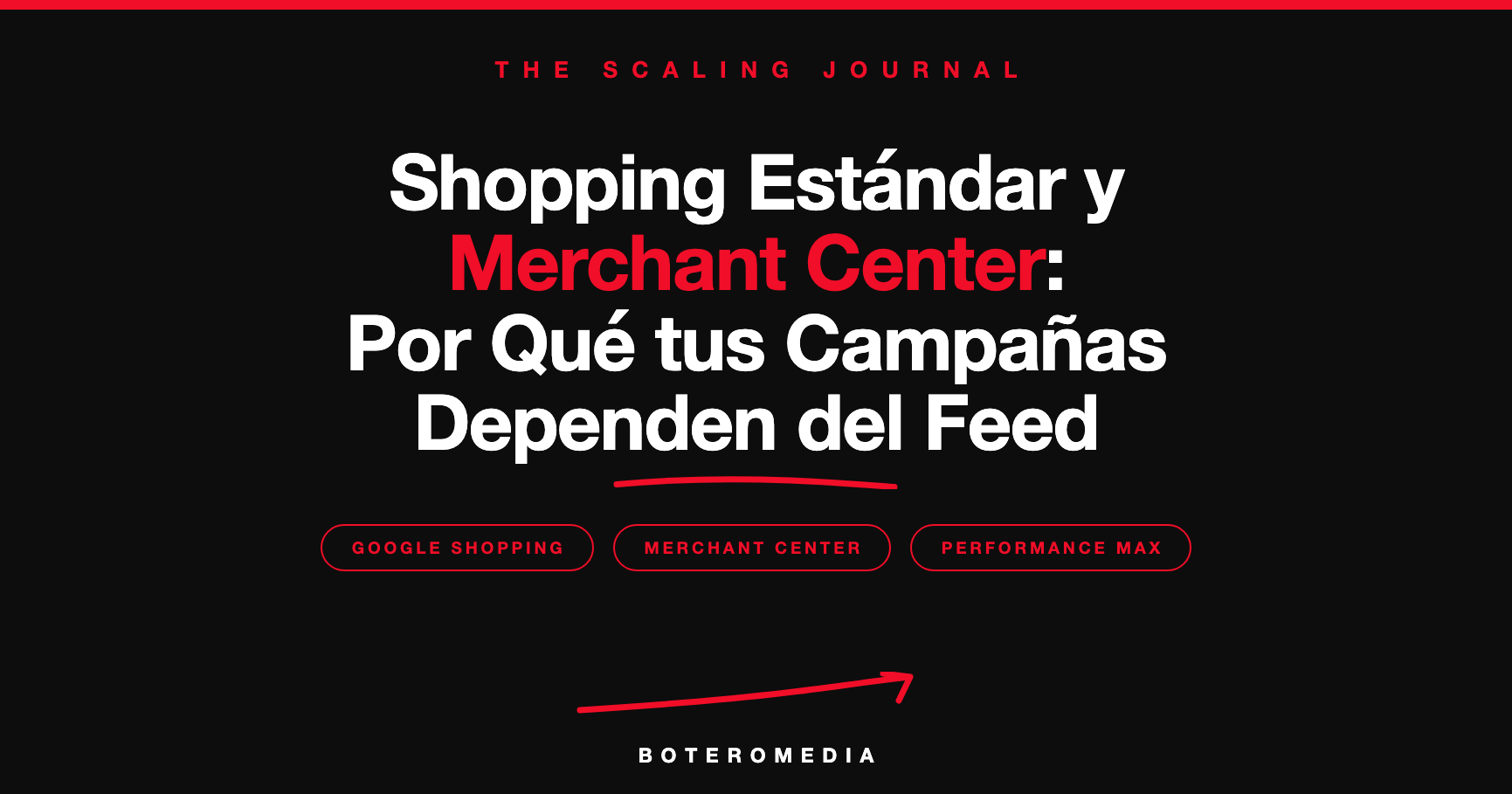 Shopping Estándar y Merchant Center: Por Qué tus Campañas Dependen de un Feed que Casi Nadie Revisa